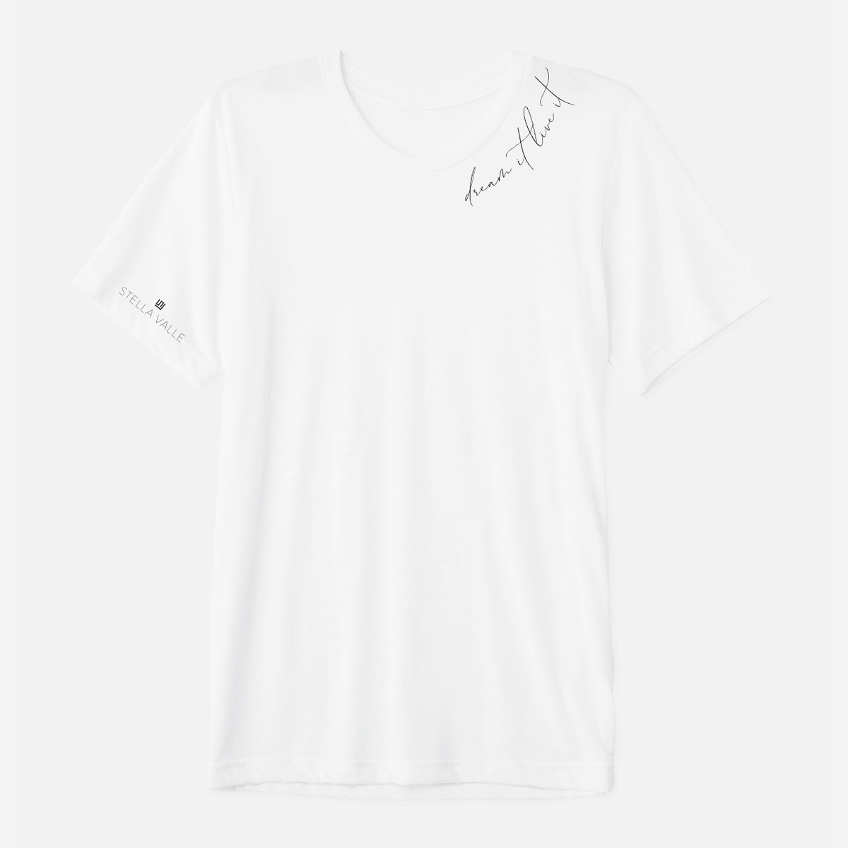 DREAM IT. LIVE IT. White Boyfriend T-Shirt